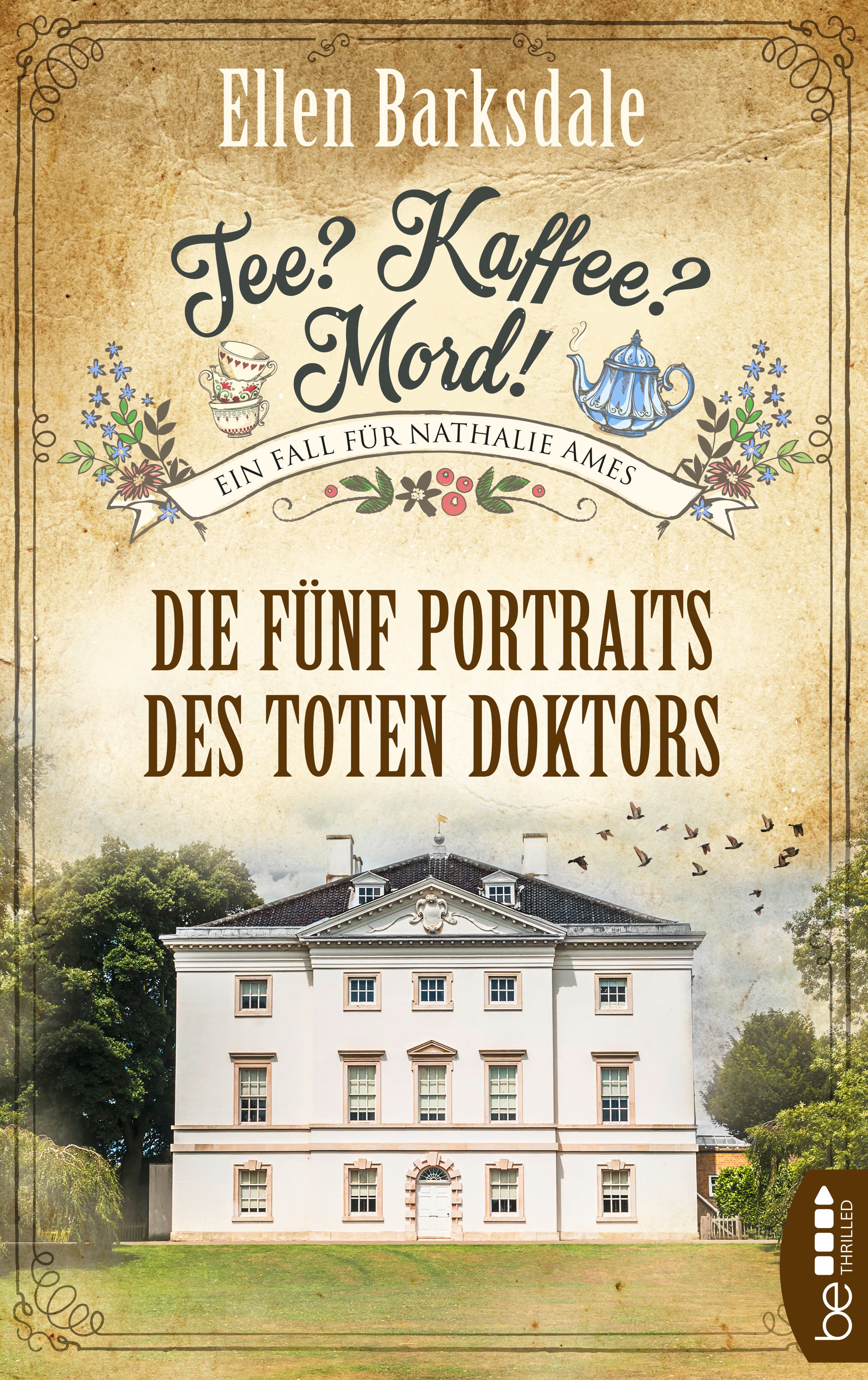 Produktbild: Tee? Kaffee? Mord! Die fünf Portraits des toten Doktors (9783741301841 )