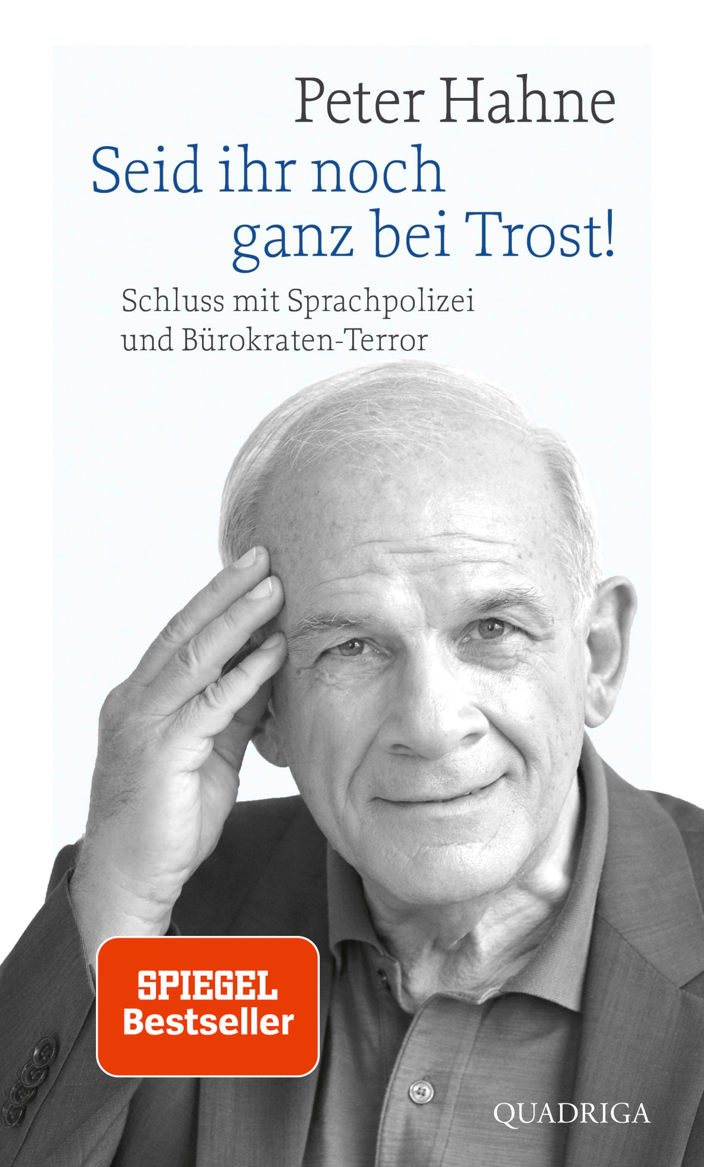 Produktbild: Seid ihr noch ganz bei Trost! (9783732586509 )