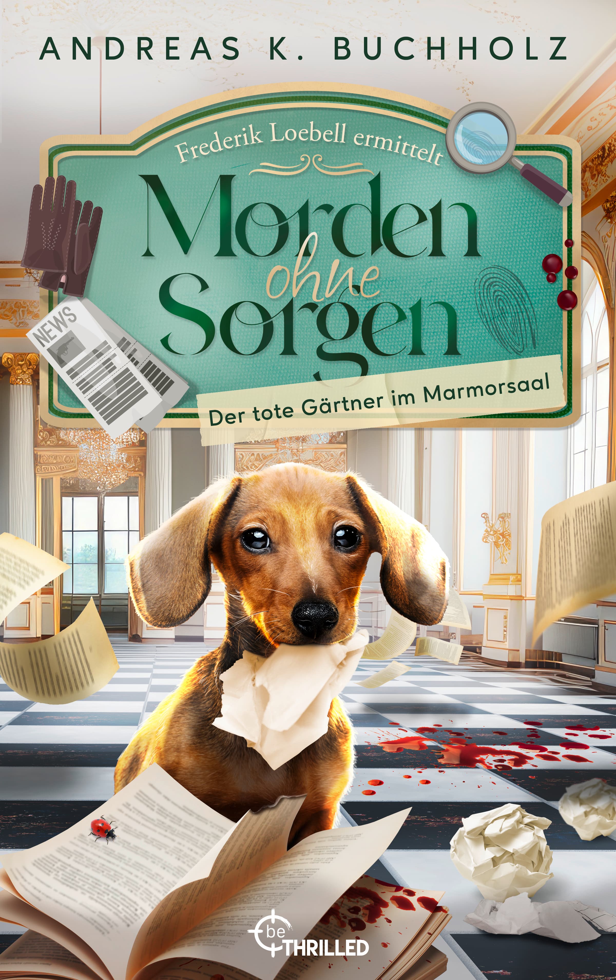 Produktbild: Morden ohne Sorgen - Der tote Gärtner im Marmorsaal (9783751756594 )