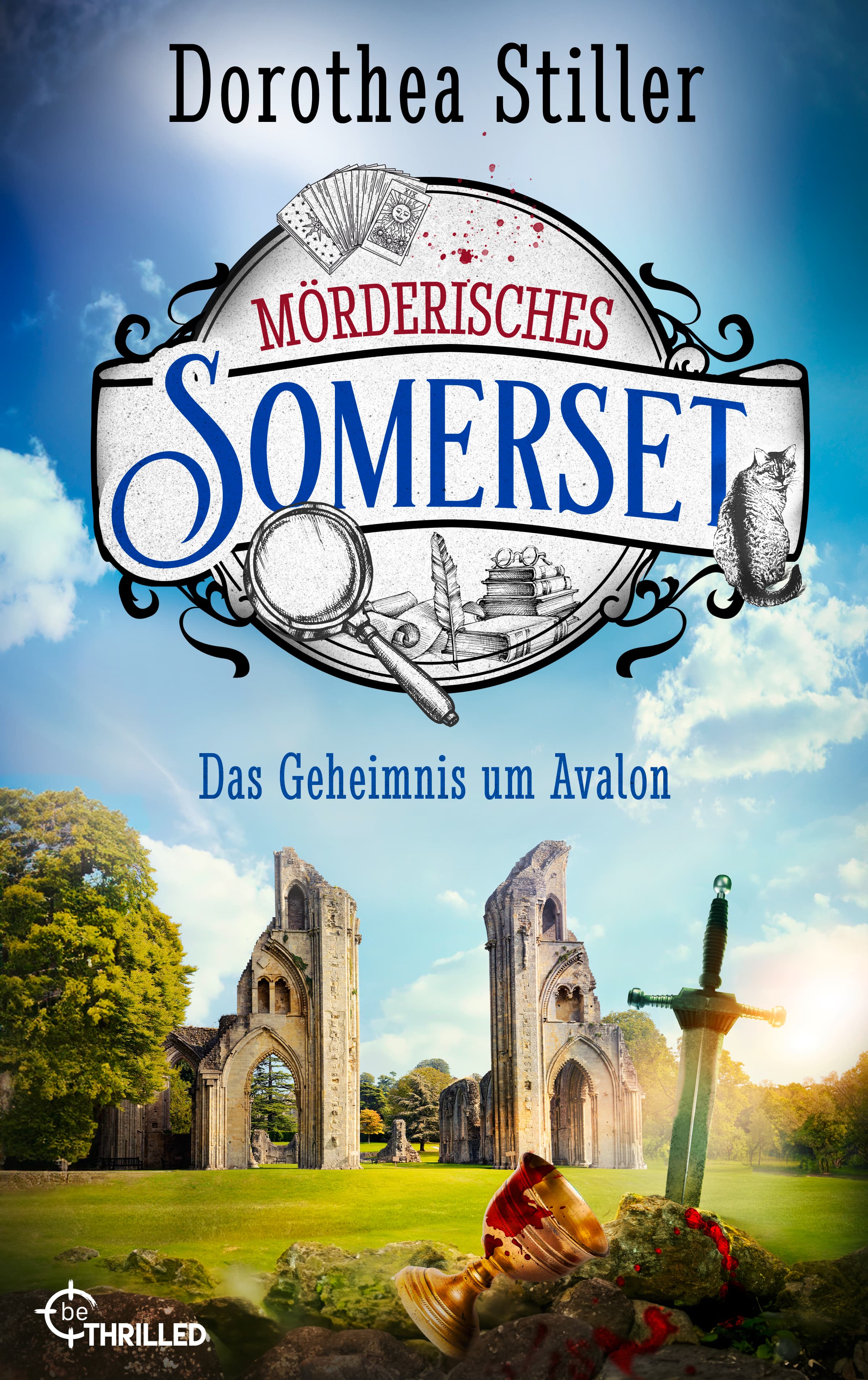 Mörderisches Somerset - Das Geheimnis um Avalon