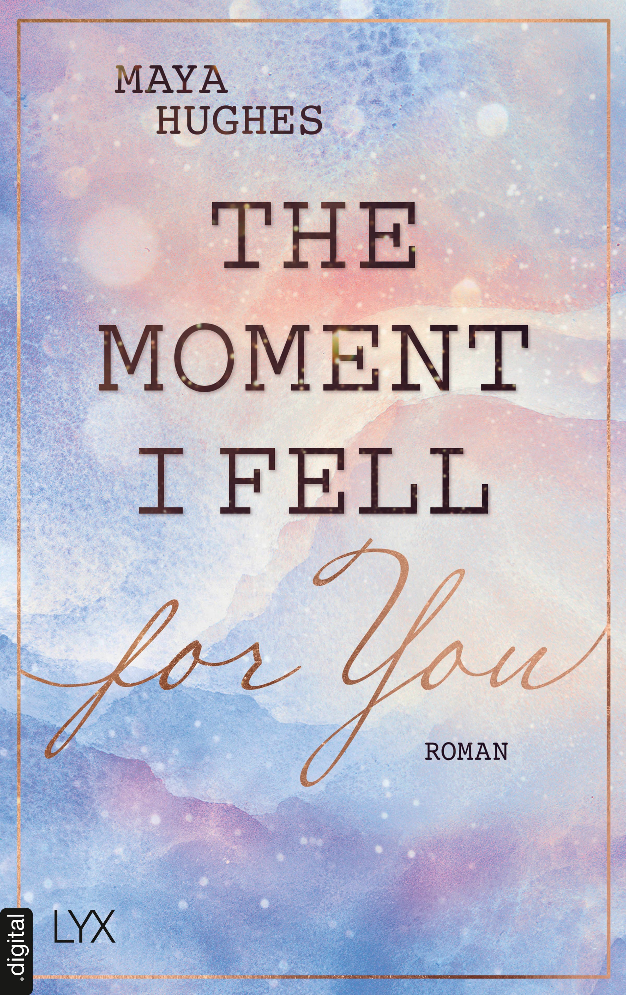 The Moment I Fell For You
