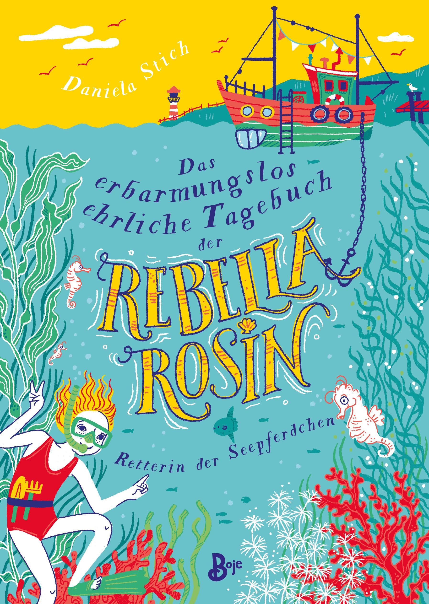 Produktbild: Das erbarmungslos ehrliche Tagebuch der Rebella Rosin - Retterin der Seepferdchen (9783414826800 )