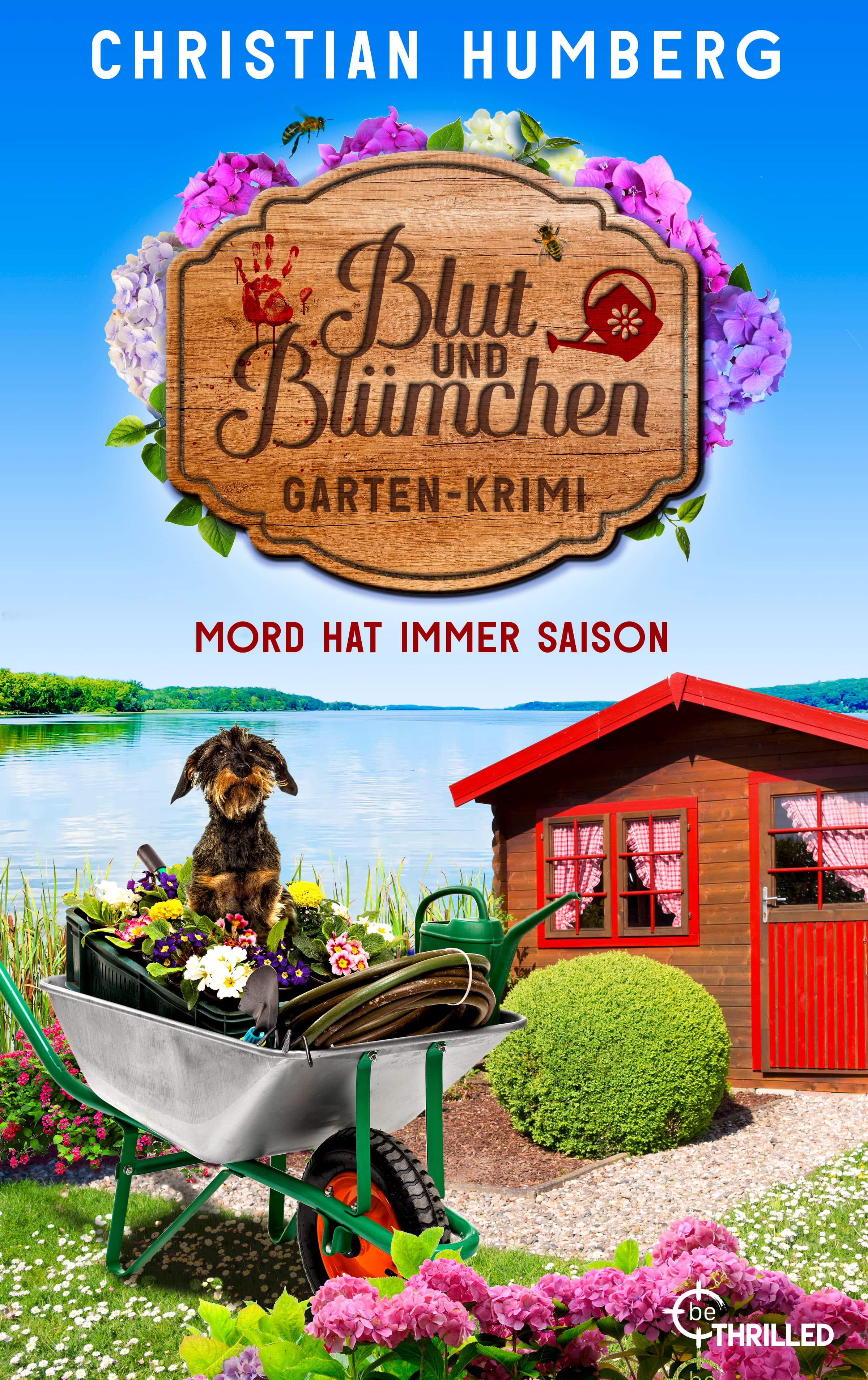 Blut und Blümchen - Mord hat immer Saison