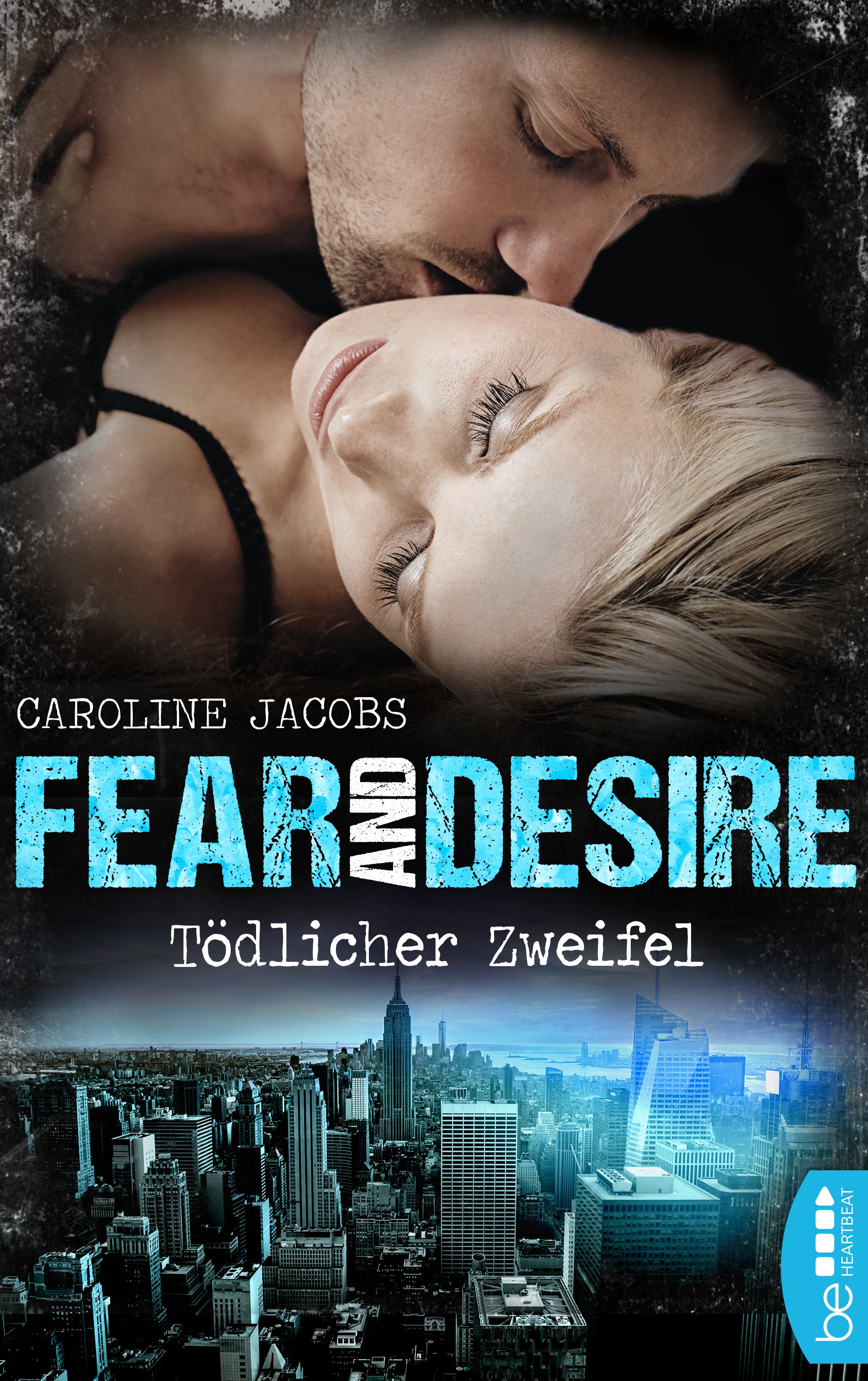 Produktbild: Fear and Desire: Tödlicher Zweifel (9783732539406 )