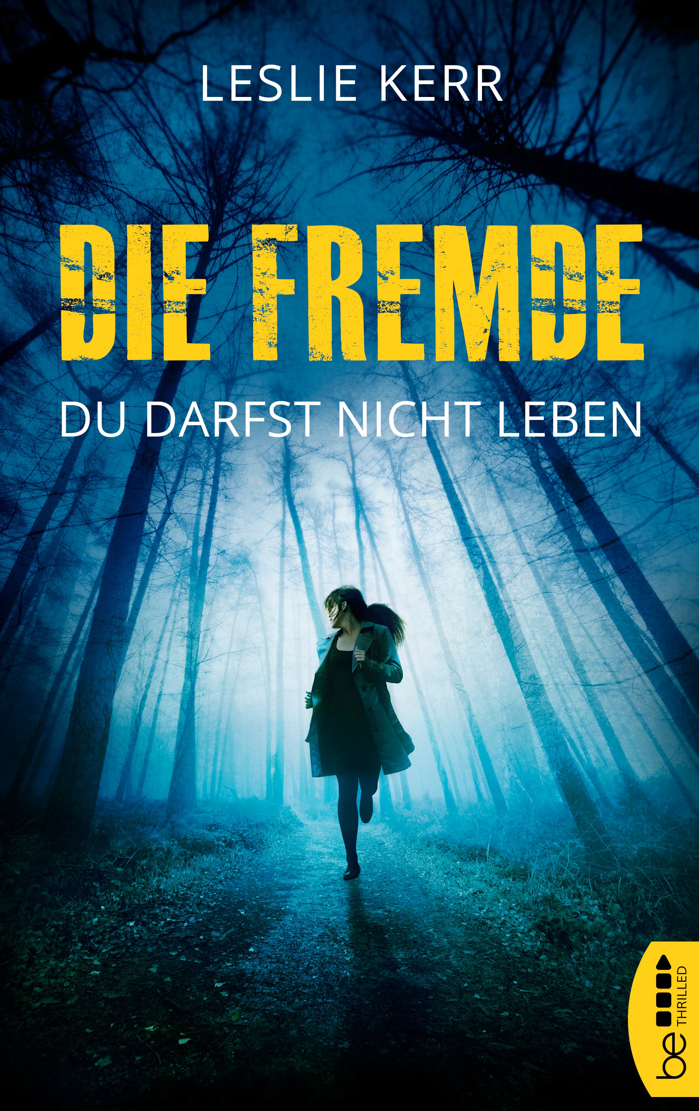 Produktbild: Die Fremde - Du darfst nicht leben (9783751708883 )