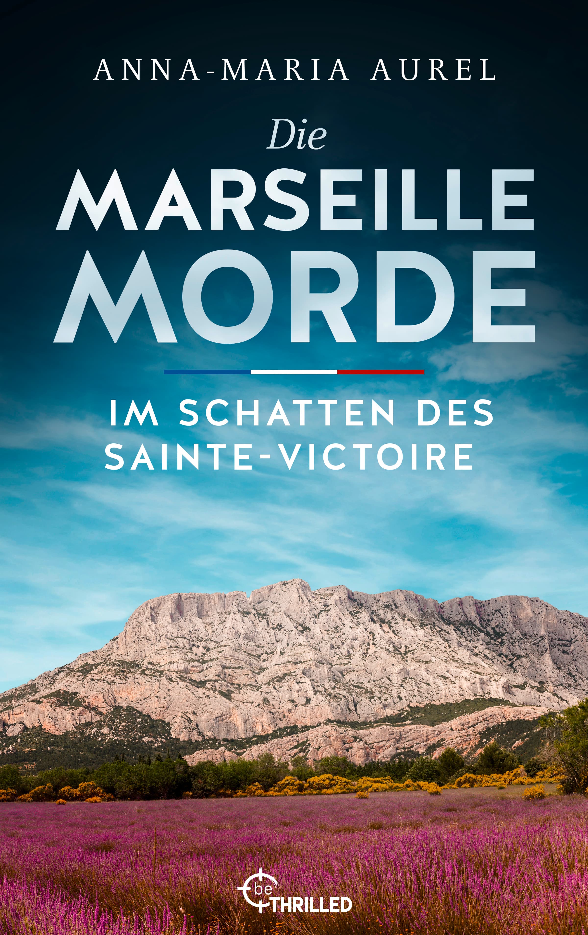 Die Marseille-Morde - Im Schatten des Sainte-Victoire