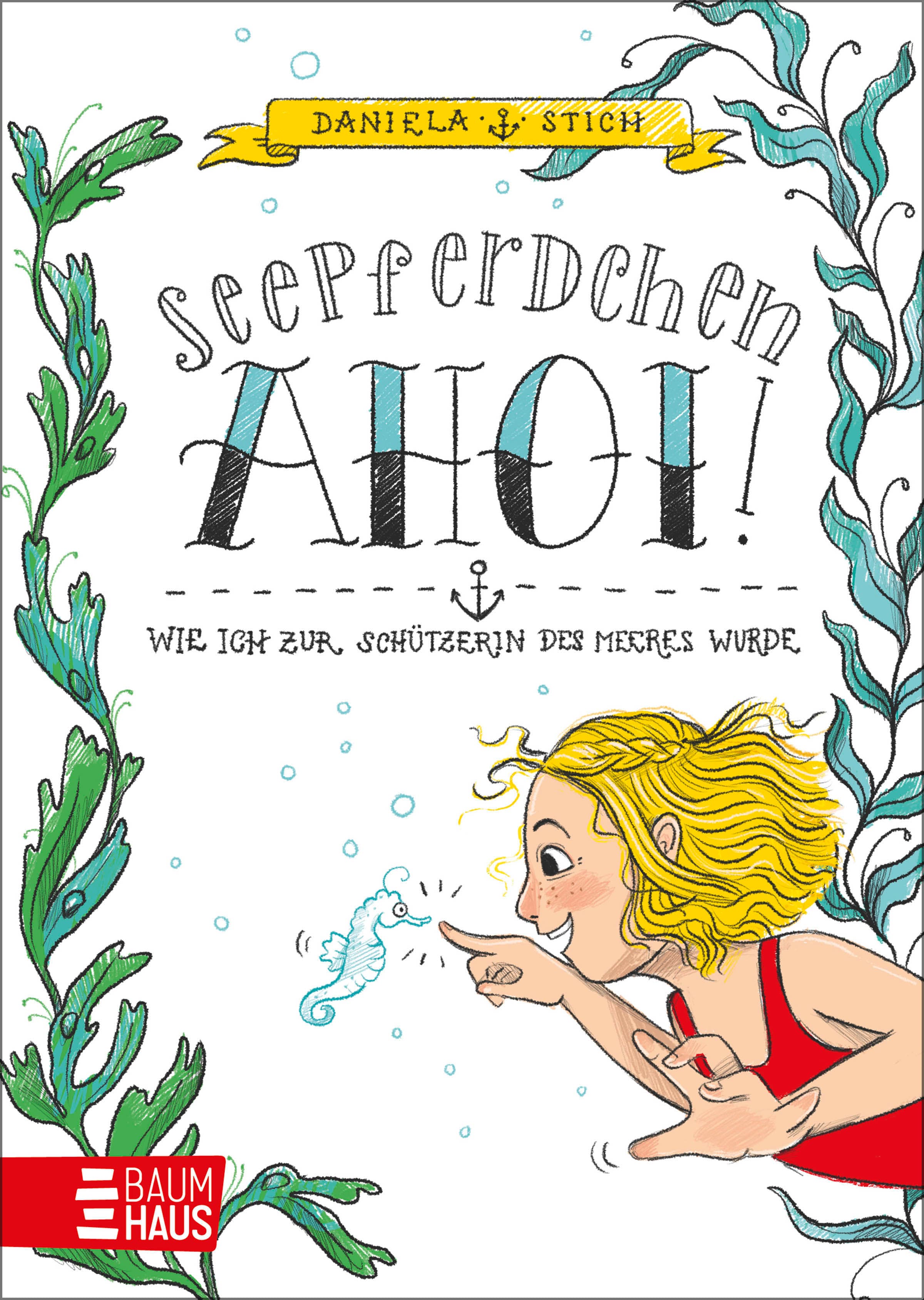 Produktbild: Seepferdchen Ahoi! Wie ich zur Schützerin des Meeres wurde (9783833908897 )