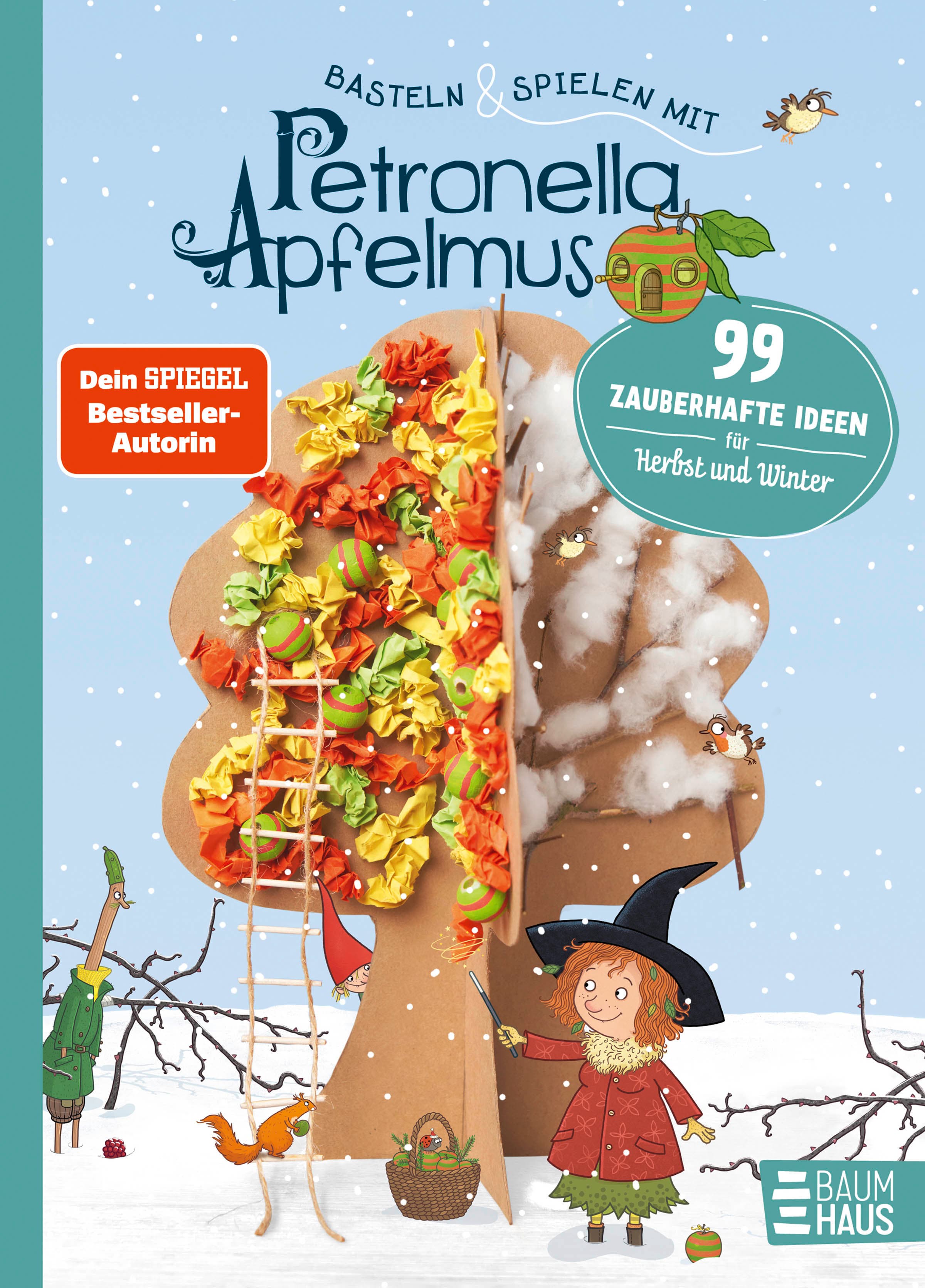 Produktbild: Basteln & Spielen mit Petronella Apfelmus - 99 zauberhafte Ideen für Herbst und Winter (9783833908194 )