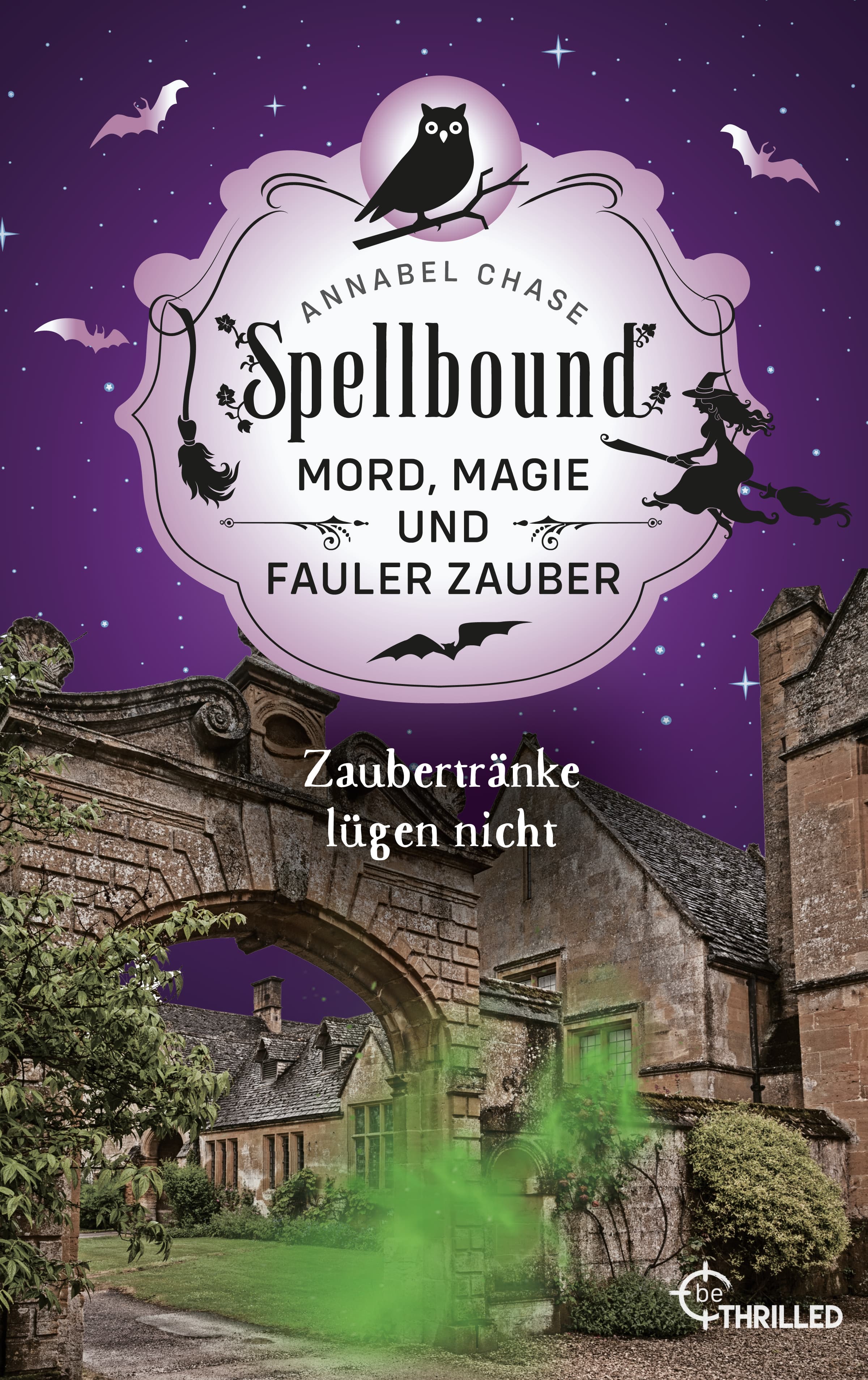 Spellbound - Zaubertränke lügen nicht