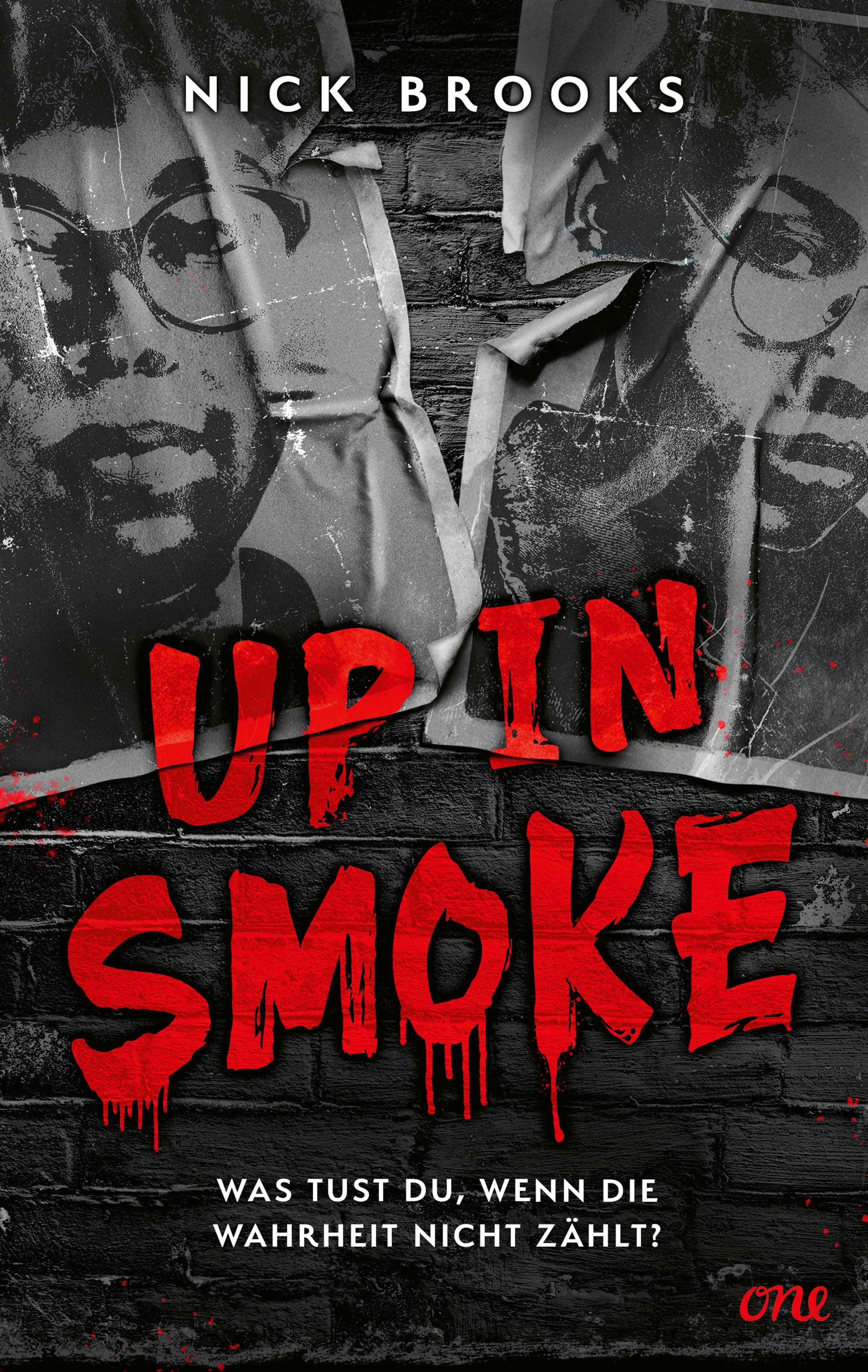 Up in Smoke - Was tust du, wenn die Wahrheit nicht zählt?