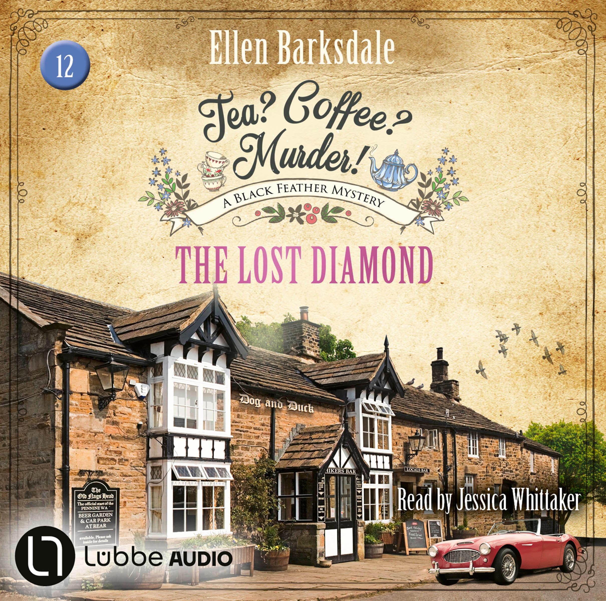 Tea? Coffee? Murder! - The Lost Diamond