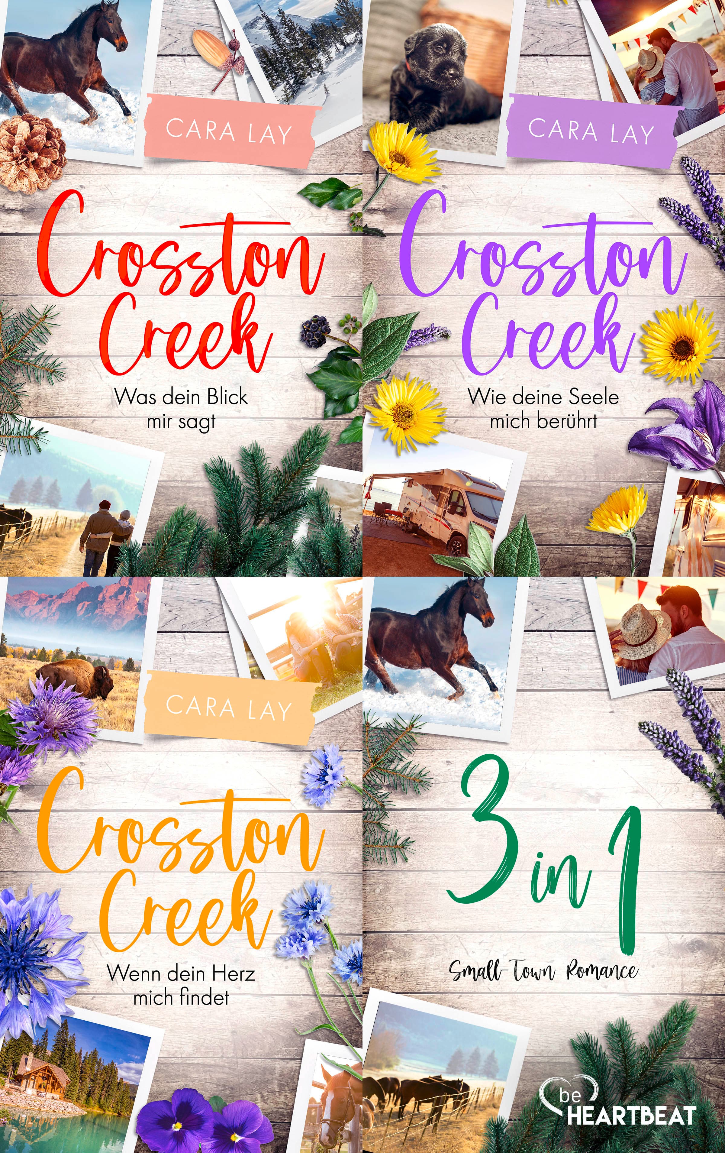Crosston Creek- Die vollständige Trilogie